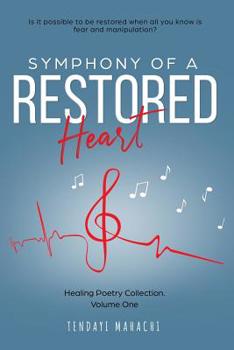 Paperback Symphony of a Restored Heart Book