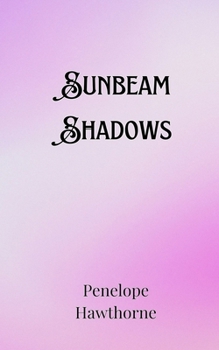 Paperback Sunbeam Shadows Book