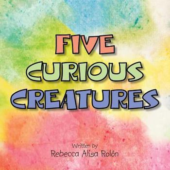 Paperback Five Curious Creatures Book