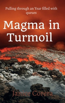 Magma in Turmoil: Life with Queues