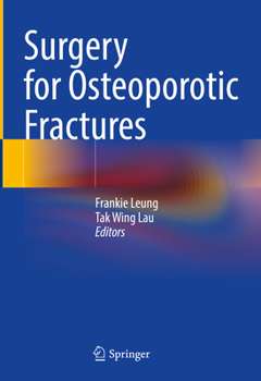 Hardcover Surgery for Osteoporotic Fractures Book