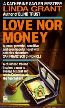 Love Nor Money - Book #3 of the Catherine Saylor Mystery