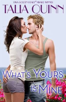 Paperback What's Yours is Mine (Vista del Mar) Book