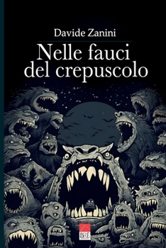 Paperback Nelle fauci del crepuscolo [Italian] Book