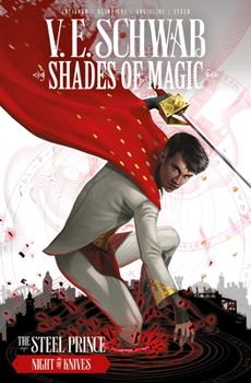 Paperback Shades of Magic: The Steel Prince Vol. 2: Night of Knives (Graphic Novel) Book