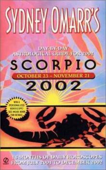 Paperback Sydney Omarr's Day-by-Day Astrological Guide for the Year 2002: Scorpio Book