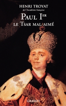 Paperback Paul 1er, le tsar mal-aimé [French] Book