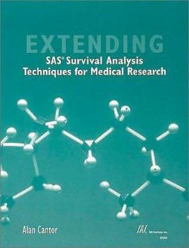 Paperback Extending SAS Survival Analysis Techniques for Medical Research Book
