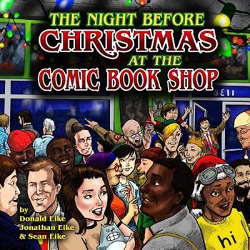 Paperback The Night Before Christmas at the Comic Book Shop Book