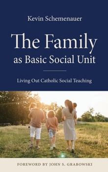 Hardcover The Family as Basic Social Unit Book