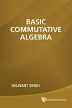 Paperback Basic Commutative Algebra Book