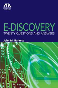 Paperback E-Discovery: Twenty Questions and Answers Book