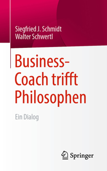 Paperback Business-Coach Trifft Philosophen: Ein Dialog [German] Book
