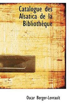 Catalogue des Alsatica de la Bibliothfque