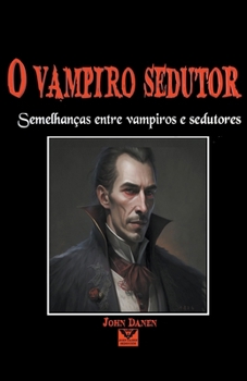 O Vampiro Sedutor