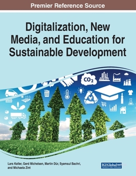 Paperback Digitalization, New Media, and Education for Sustainable Development Book