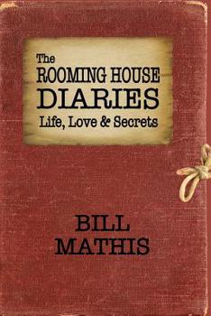 Paperback The Rooming House Diaries: Life, Love & Secrets Book
