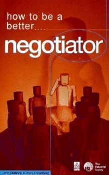 Paperback How to Be a Better Negotiator Book