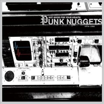 Vinyl Not Good for Your Health: Punk Nuggets 1974-1982 Book
