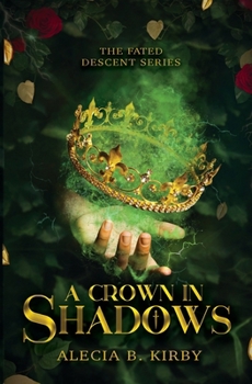 Paperback A Crown in Shadows Book