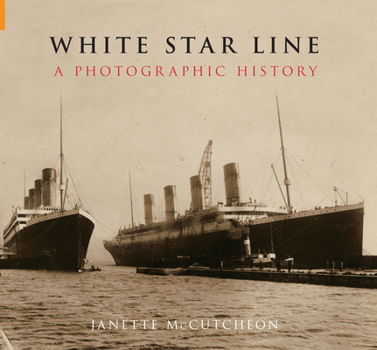 Paperback White Star Line: A Photographic History Book