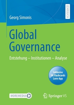 Paperback Global Governance: Entstehung - Institutionen - Analyse [German] Book