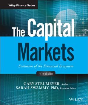 Hardcover The Capital Markets: Evolution of the Financial Ecosystem Book