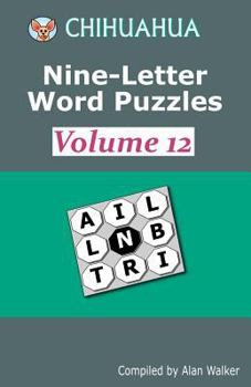 Paperback Chihuahua Nine-Letter Word Puzzles Volume 12 Book