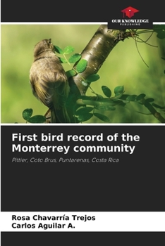 Paperback First bird record of the Monterrey community Book