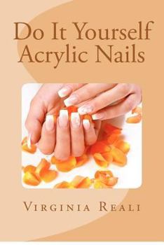Paperback Do It Yourself Acrylic Nails Book