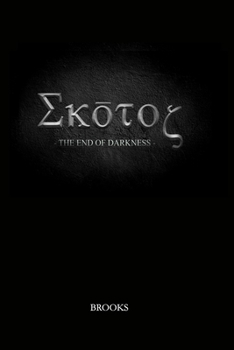 Paperback SKOTOS - The End of Darkness: (Part III) Book