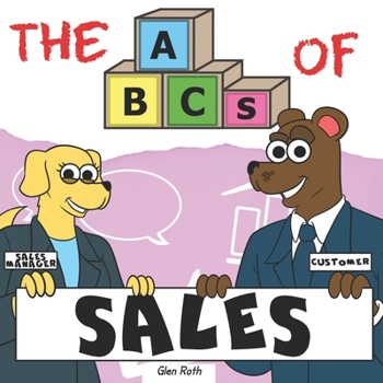 Paperback The ABCs of Sales: By Real Salespeople, For Future Salespeople Book