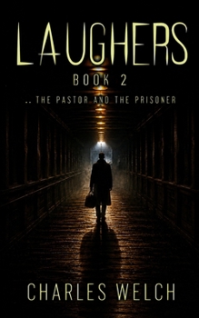 Paperback Laughers 2: The Pastor and the Prisoner: A Dystopian Apocalyptic Horror Novel Book