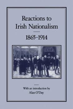 Paperback Reactions to Irish Nationalism, 1865-1914 Book