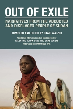Paperback Out of Exile: Narratives from the Abducted and Displaced People of Sudan Book