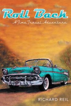 Hardcover Roll Back: A Time Travel Adventure Book