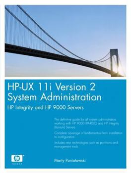 Paperback HP-UX 11i Version 2 System Administration: HP Integrity and HP 9000 Servers Book