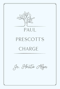 Paul Prescott's Charge - Book #2 of the Campaign