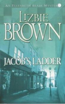 Jacob's Ladder (Elizabeth Blair Mystery) - Book #5 of the Elizabeth Blair Mystery