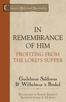 Paperback In Remembrance of Him: Profiting from the Lord's Supper Book