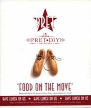 Paperback Pret A Manger : Food on the Move Book