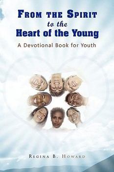 Paperback From the Spirit to the Heart of the Young Book