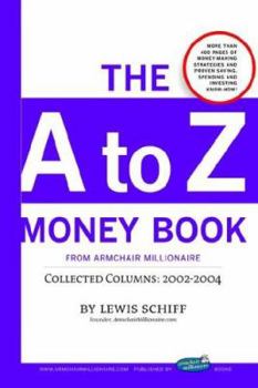 Paperback The A to Z Money Book from Armchair Millionaire Book