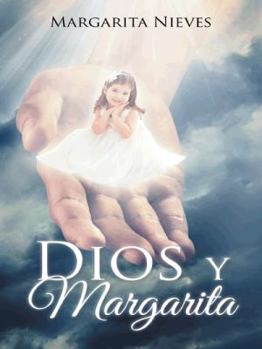 Hardcover Dios y Margarita [Spanish] Book