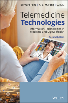 Hardcover Telemedicine Technologies: Information Technologies in Medicine and Digital Health Book