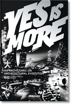 Paperback Big. Yes Is More. an Archicomic on Architectural Evolution Book