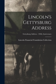 Paperback Lincoln's Gettysburg Address; Gettysburg Address - 100th anniversary Book
