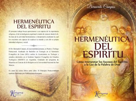 Paperback Hermeneutica del Espiritu: Cómo Interpretar los Sucesos del Espíritu a la Luz de la Palabra de Dios [Spanish] Book