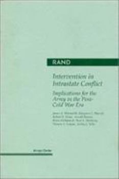 Paperback Intervention in Intra-State Conflict: Implications for the Army in the Post-Cold War Era (Volume 1) Book