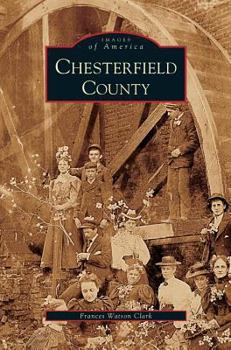 Chesterfield County - Book  of the Images of America: Virginia